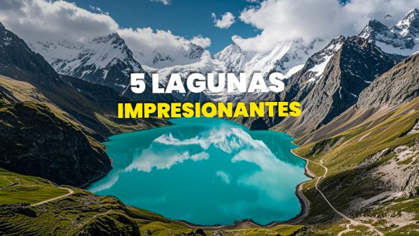 Lee más sobre el artículo 5 Lagunas Impresionantes de Perú que Debes Visitar
